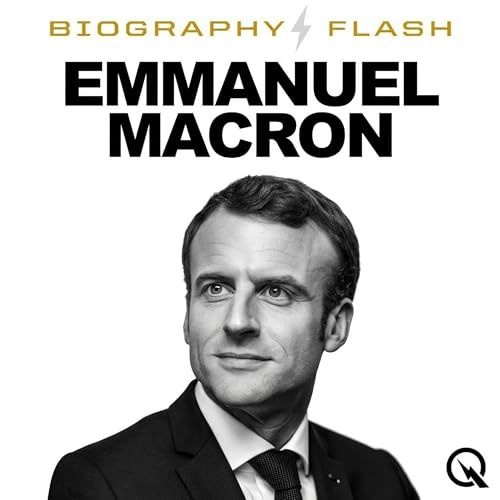 Couverture de Emmanuel Macron - Biography Flash