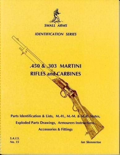 .450 and .303 Martini Rifles and Carbines