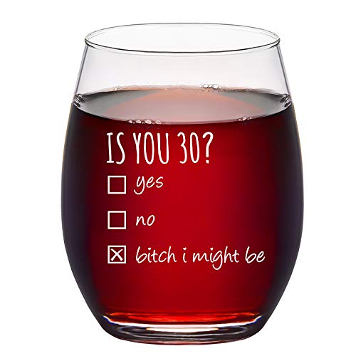 30th Birthday Wine Glass Gift for Women, Is You 30 Stemless Wine Glass 15Oz - Unique Gift for Women Men Husband Wife Friends Sister BBF - Turn 30, 30 Years Old, Christmas, White Elephant, Thanksgiving