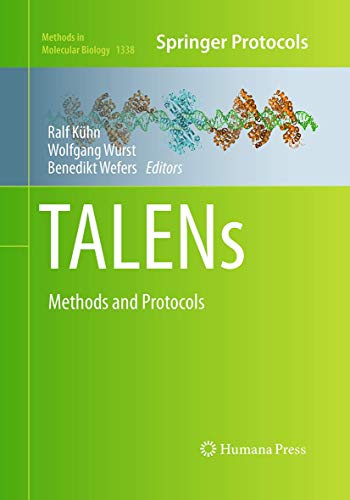 TALENs: Methods and Protocols (Methods in Molecular Biology, 1338)