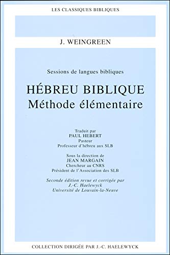 Hébreu biblique: Méthode élémentaire