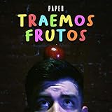 Traemos frutos