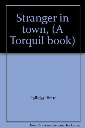 Stranger in town, (A Torquil book) B0007E7G9M Book Cover
