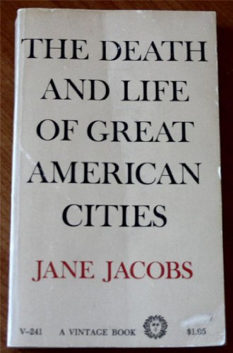 The death and life of great American cities B0006AWYT4 Book Cover