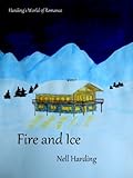 Fire and Ice (Harding's World of Romance Book 1) (English Edition)