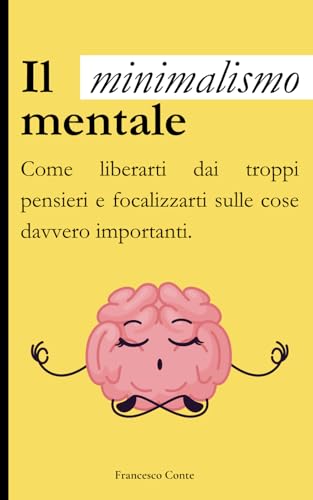 Il Minimalismo Mentale