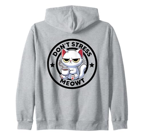 Don't Stress Meowt Funny Cat Ironía Y Sarcasmo Gato sarcástico Sudadera con Capucha