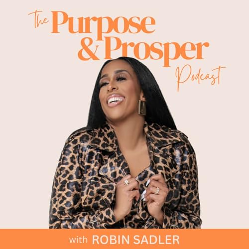 『The Purpose and Prosper Podcast』のカバーアート