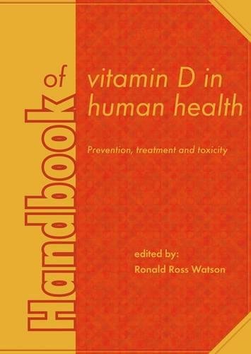Handbook Of Vitamin D In Human Health: Prevention, Treatment And Toxicity (Hb 2013)