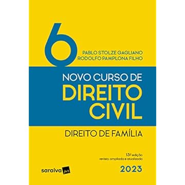 Capa do livro Novo Curso de Direito Civil - Vol. 6 - Direito de Família - 13ª edição 2023: Volume 6