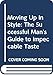 Moving Up In Style: The Successful Man's Guide to Impeccable Taste