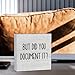 But Did You Document It Office Decor Wooden Box Sign Decorative Funny Office Wood Box Sign Home Rustic Farmhouse Square Desk Decor Sign for Shelf Office Desk Accessories 5 x 5 Inches