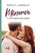 Minerva y un todo incluido