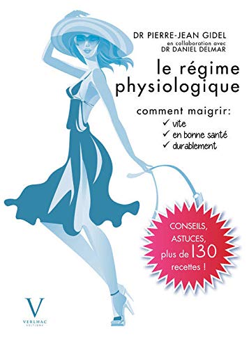 Télécharger Le Régime physiologique PDF Ebook En Ligne