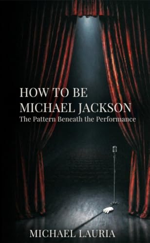 Michael Jackson The Pattern Performance livre analyse biographie anglais - 2