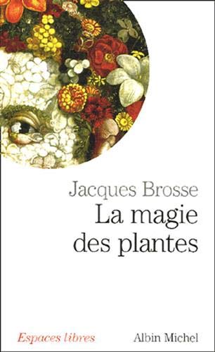 Télécharger La magie des plantes Livre PDF Gratuit