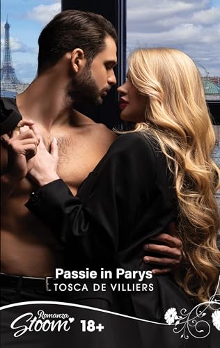 Passie in Parys (Romanza Stoom 18+ Book 11) (Afrikaans Edition)