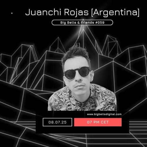 Big Bells and Friends No.59 feat. Juanchi Rojas (ARG)