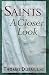 Saints: A Closer Look