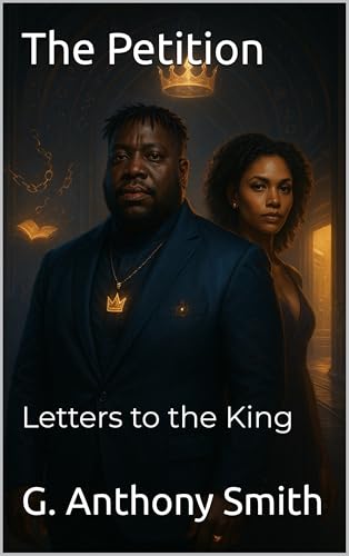 The Petition: Letters to the King (English Edition)