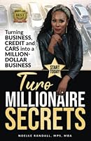 Turo Millionaire Secrets: Turning Business Credit and Cars into a Million-Dollar Business 1953993486 Book Cover