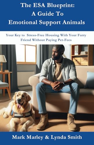The ESA Blueprint: Your Path to Pet-Friendly Housing: Your Key