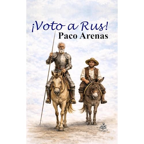 &iexcl;Voto a Rus! Audiolibro Por Paco Arenas arte de portada