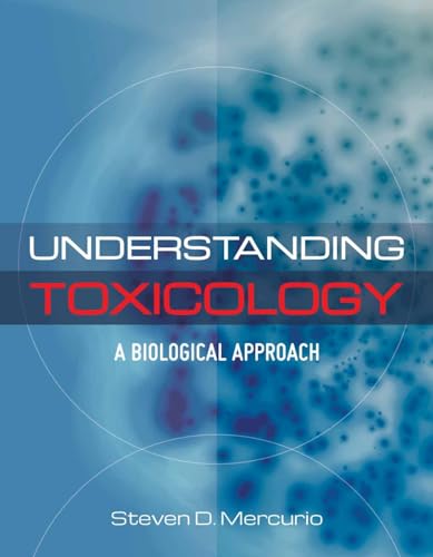 Understanding Toxicology: .