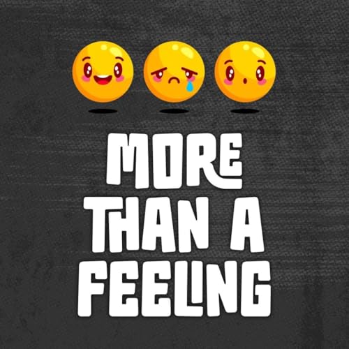 More Than a Feeling: Joy