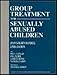 Group Treatment for Sexually Abused Children