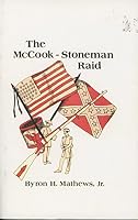 The Mc Cook Stoneman Raid 0805922792 Book Cover
