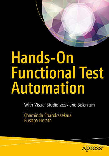 Hands-On Functional Test Automation: With Visual Studio 2017 and Selenium view 2