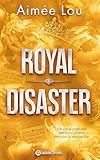  Royal Disaster