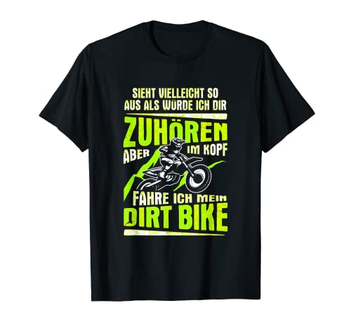 Dirt Bike Motorcycle Motocross Motorcycle Saying Biker T-Shirt