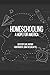 Homeschooling: A Hope for America