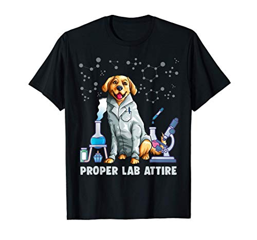Proper Lab Attire Funny Science Chemistry Labrador Dog Pun T-Shirt