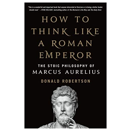 How to Think Like a Roman Emperor