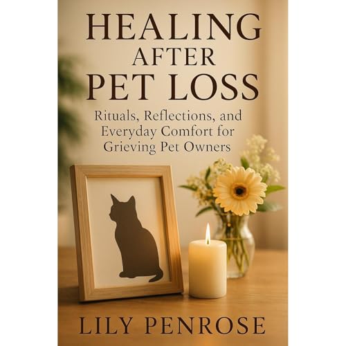 Healing After Pet Loss Audiolibro Por Lily Penrose arte de portada