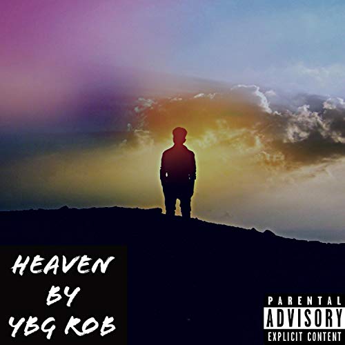Amazon Music Unlimited - YBG Rob 『Heaven』