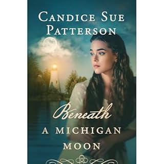 Beneath a Michigan Moon Audiolibro Por Candice Sue Patterson arte de portada