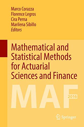 Buy Mathematical and Statistical Methods for Actuarial Sciences and Finance — BookShops.in