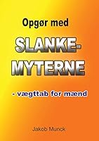 Opgør med slankemyterne: - vægttab for mænd 8771701141 Book Cover
