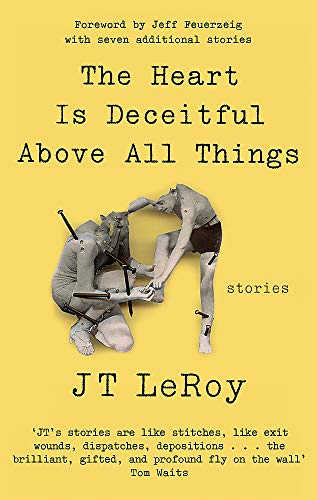 The Heart is Deceitful Above All Things -  LeRoy, JT, Paperback