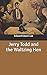 Jerry Todd and the Waltzing Hen