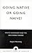 Going Native or Going Naive?: White Shamanism and the Neo-Noble Savage