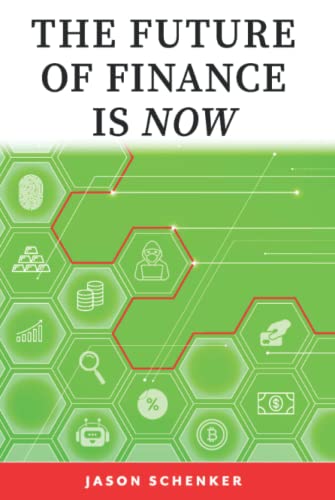 The Future of Finance is Now: Key Trends in Finance for the Decade