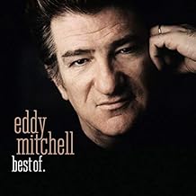 Amazon Fr Eddy Mitchell Best Of Cd Et Vinyles
