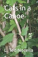 Cats in a Canoe B09XSSDP9W Book Cover