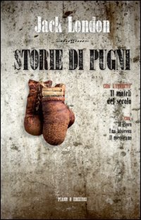 Storie di pugni. Il match del secolo Storie di pugni. Il match del secolo