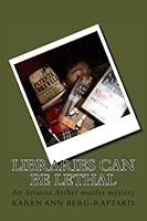 Libraries Can Be Lethal 1978038682 Book Cover